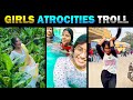 என்னமா இப்படி பண்றிங்களே மா 🤣 The Girls Atrocities Troll -  Today Tre