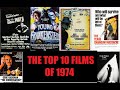 The Top 10 Films of 1974
