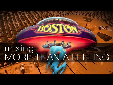 Boston - More Than A Feeling - Mixing on an SSL Analog Console