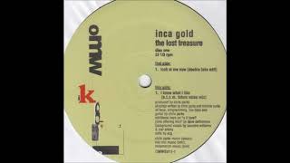 Inca Gold - I Know What I Like (A.T.O.M. Future Voice Mix)