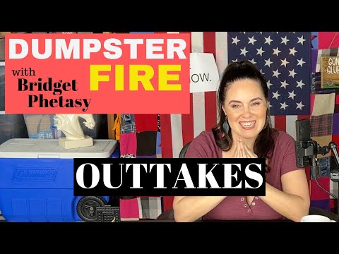 Dumpster Fire 93 - Outtakes