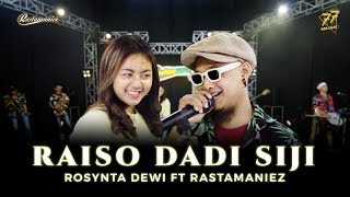 Download lagu ROSYNTA DEWI ft. RASTAMANIEZ - RAISO DADI SIJI mp3