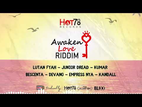 Bescenta  - Love & Blaze [Awaken Love Riddim by Hot78 Records] OFFICIAL AUDIO