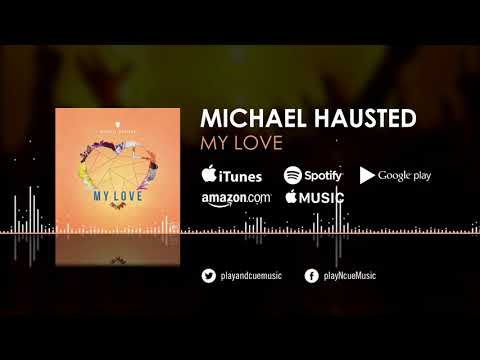 Michael Hausted - My Love (official video)