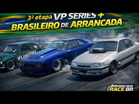 3rd Stage VP SERIES MOST BRAZILIAN DRAG RACING