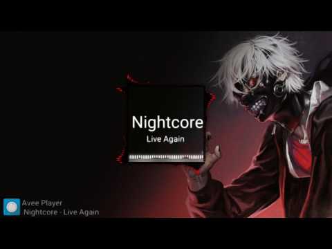 Live Again (Nightcore)