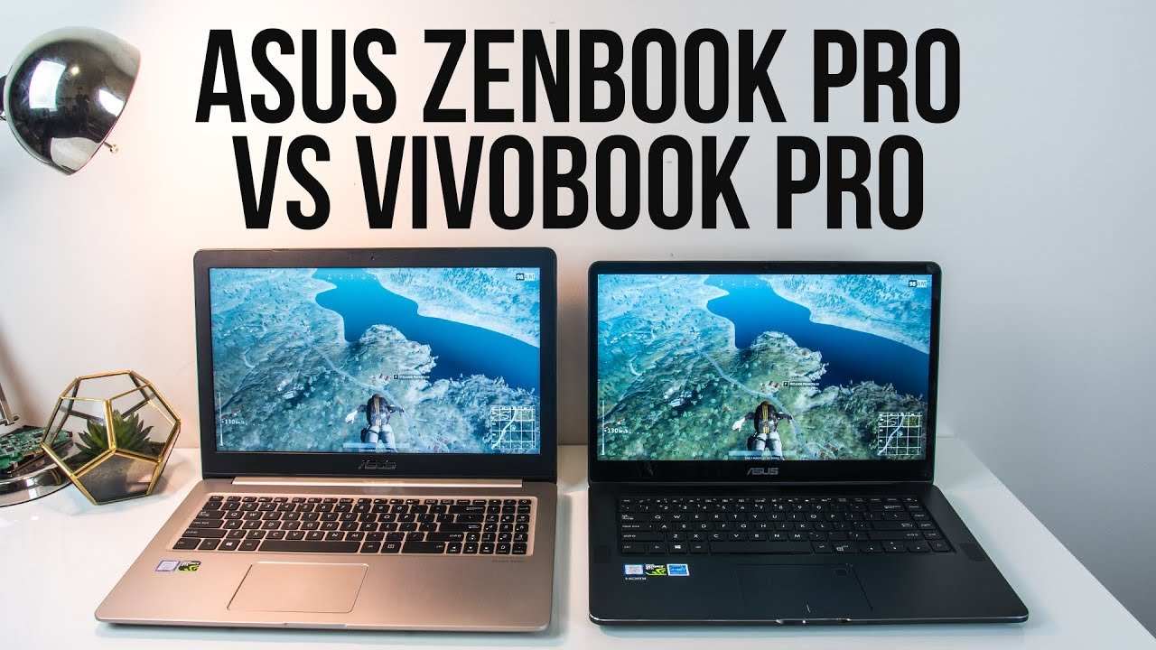 ASUS ZenBook Pro or VivoBook Pro? Laptop Comparison and Benchmarks