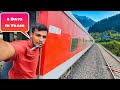 Kashmir To Kanyakumari 4 Days Train Journey In HIMSAGAR EXPRESS