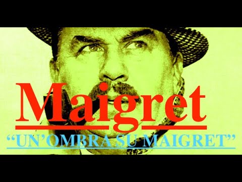 MAIGRET "UN'OMBRA SU MAIGRET" con Gino Cervi - ISCRIVETEVI AL CANALE FONOPLAY