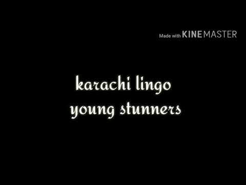 Karachi Lingo song by young stunners with lyrics