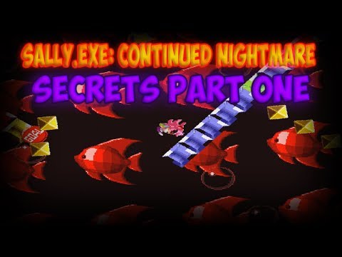 Sally.EXE: Continued Nightmare Eyes of Three [SECRETS PART ONE]