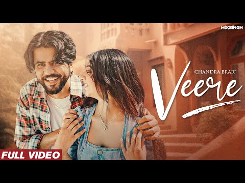 VEERE (Official Video) Chandra Brar x MixSingh