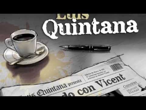 Luis Quintana - "La vida dura un beso"
