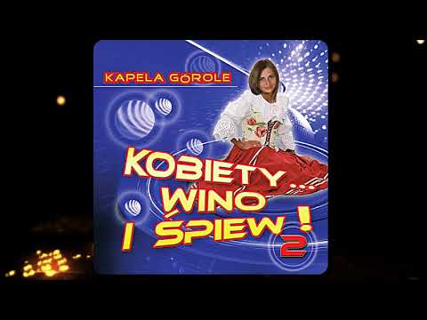 Kapela Górole - Cyganeria