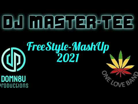DJ Master-Tee Mash-Up 2021‼️