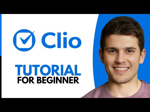 Clio Tutorial 2025:  How To Use Clio Legal Case Management Software