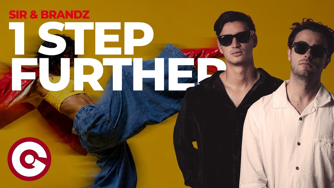 Sir & Brandz - 1 Step Further (Official Visual)