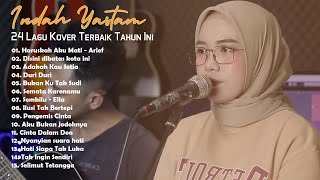 Download lagu Indah Yastami Full Album - Top 15 Akustik Terpopuler | Haruskah Aku Mati - Disini dibatas kota ini mp3