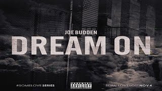 Joe Budden - Dream On