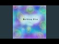 Nothing Else... (Acoustic Version)