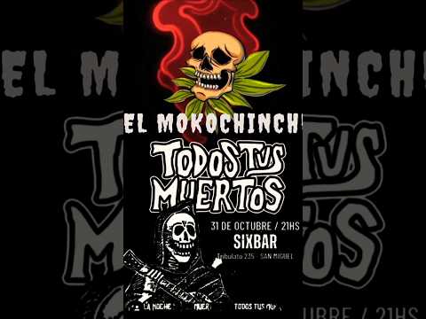 Todos tus muertos y El Mokochinche en Six Bar San Miguel, Buenos Aires. 31/10/25 #halloween