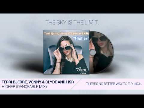 Terri Bjerre, Vonny & Clyde and HSR - Higher (DanceAble Mix)