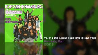 Les Humphries Singers - Run Baby Run (Side B)