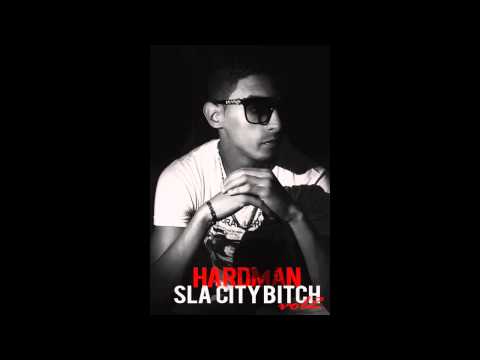 Hardman-#SLa City Bitch (Official Audio) Vol.2