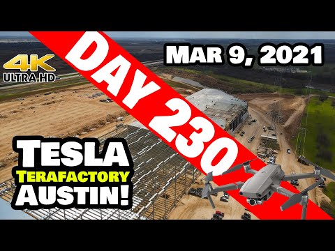 Tesla Gigafactory Austin 4K  Day 230 - 3/9/21 - Tesla Terafactory Texas - INSIDE GIGA TEXAS!