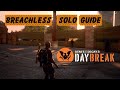 A Pro Daybreak Guide | Easy SOLO Daybreak without BREACHES | State of Decay 2