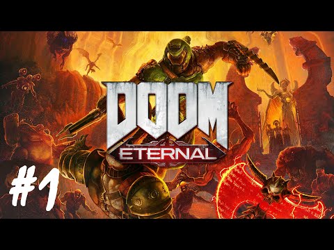 Doom Eternal - Part 1