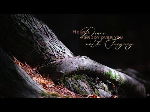 Cover image for YouTube video He Will Dance for Joy Over You With Singing