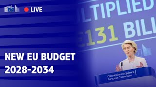 A budget that matches Europe's ambition: President von der Leyen on th