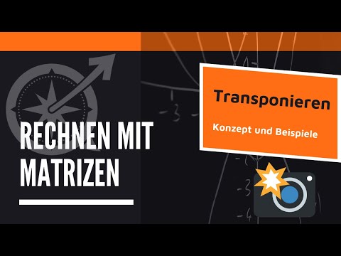 Matrix transponieren | Konzept und Beispiele | LernKompass - Mathe einfach erklärt