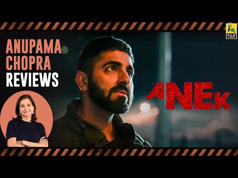 Anek | Bollywood Movie Review by Anupama Chopra | Ayushmann Khurrana | Film Companion