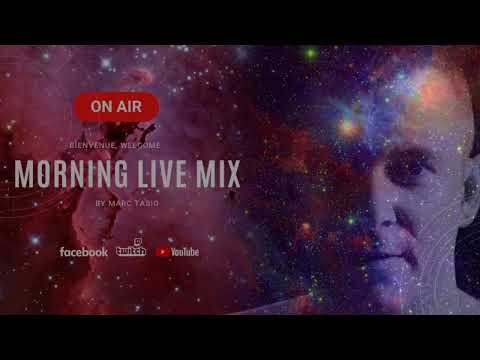 MORNING LIVE MIX by Marc Tasio - #11