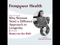 Why Women Need A Different Approach To Longevity