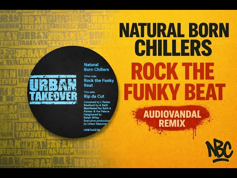 ROCK THE FUNKY BEAT NATURAL BORN CHILLERS  2018 OFFICIAL VIDEO A.V REMIX