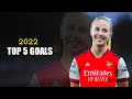 Top 5 Goals - Beth Mead - 2021-22 - You Will Not Believe - HD