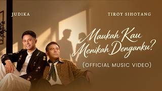 Download lagu Judika & Tiroy Sihotang - Maukah Kau Menikah Denganku? mp3 Download lagu Judika & Tiroy Sihotang - Maukah Kau Menikah Denganku? mp3