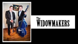 The Widowmakers - Will You Visit Me On Sundays