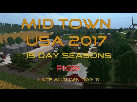 FS17 - Midtown USA - 15 Day Seasons - EP17 Pigs