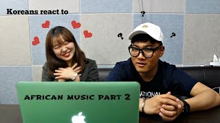 Koreans React to West African Music part 2