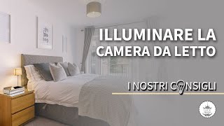 ILLUMINAZIONE CAMERA DA LETTO: i nostri consigli