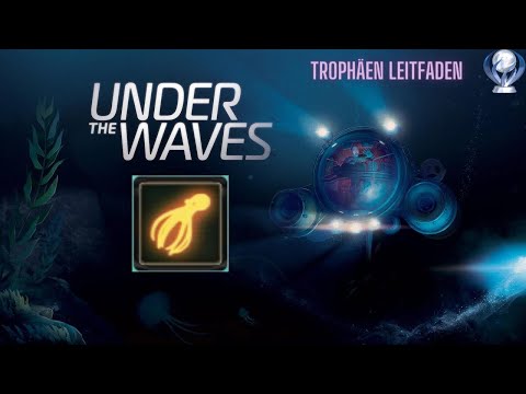 Cthulhu Fhtagn - Under the Waves Trophäen Guide Deutsch