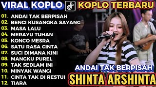Download lagu ANDAI TAK BERPISAH_SHINTA ARSHINTA ALBUM TERBARU_DANGDUT KOPLO VIRAL TIKTOK_KOPLO JATIM PRO mp3 Download lagu ANDAI TAK BERPISAH_SHINTA ARSHINTA ALBUM TERBARU_DANGDUT KOPLO VIRAL TIKTOK_KOPLO JATIM PRO mp3