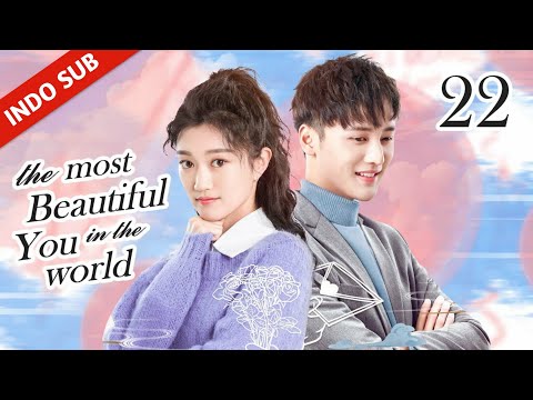 INDO SUBKamu yang Paling Cantik di DuniaEP22 - Kisah Romantis antara Cowok Dingin & Gadis Periang
