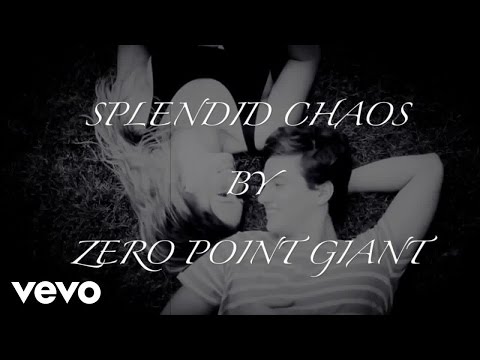 ZerO POint GiaNt - Splendid Chaos