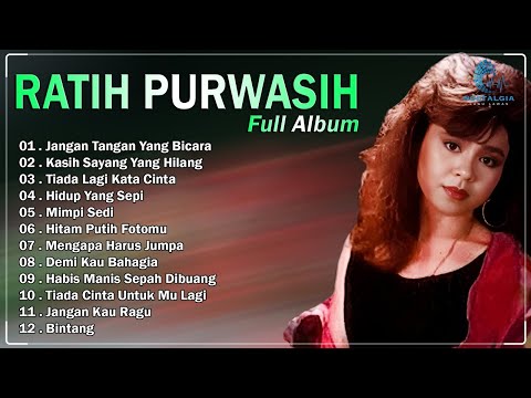 Ratih Purwasih Full Album || Lagu Nostalgia Paling Dicari || Lagu Lawas Penuh Kenangan