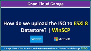 How do we upload the ISO to ESXi 8 Datastore? | WinSCP